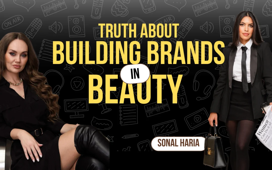 The Surprising Truth About Growing in The BEAUTY Industry